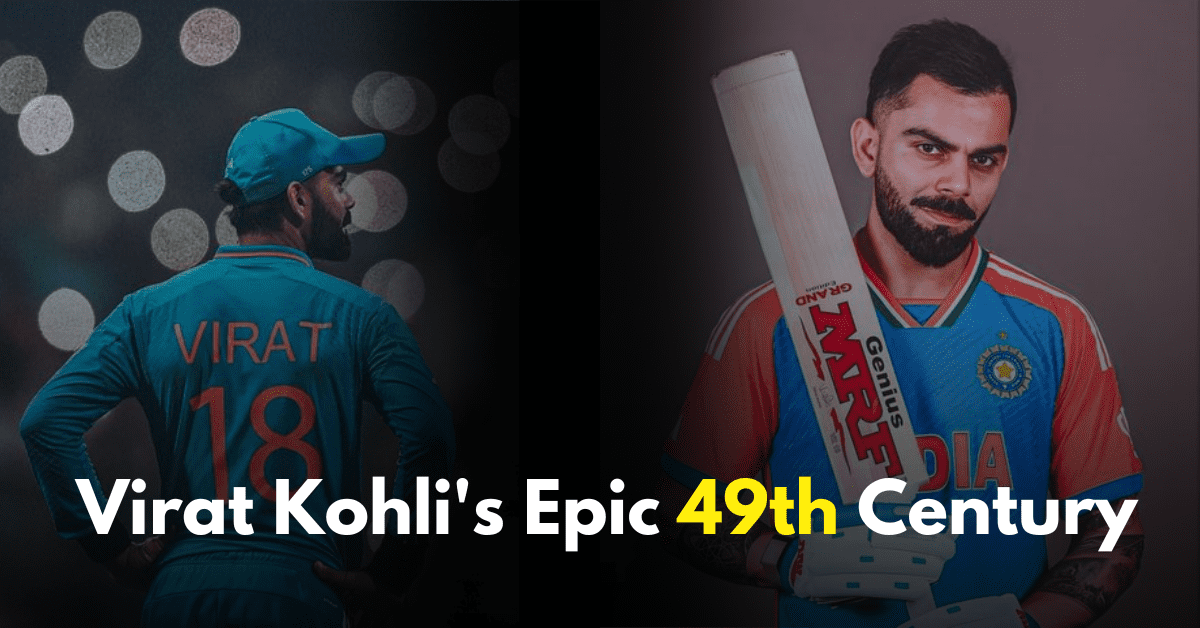 Virat Kohli's Epic 49th Century