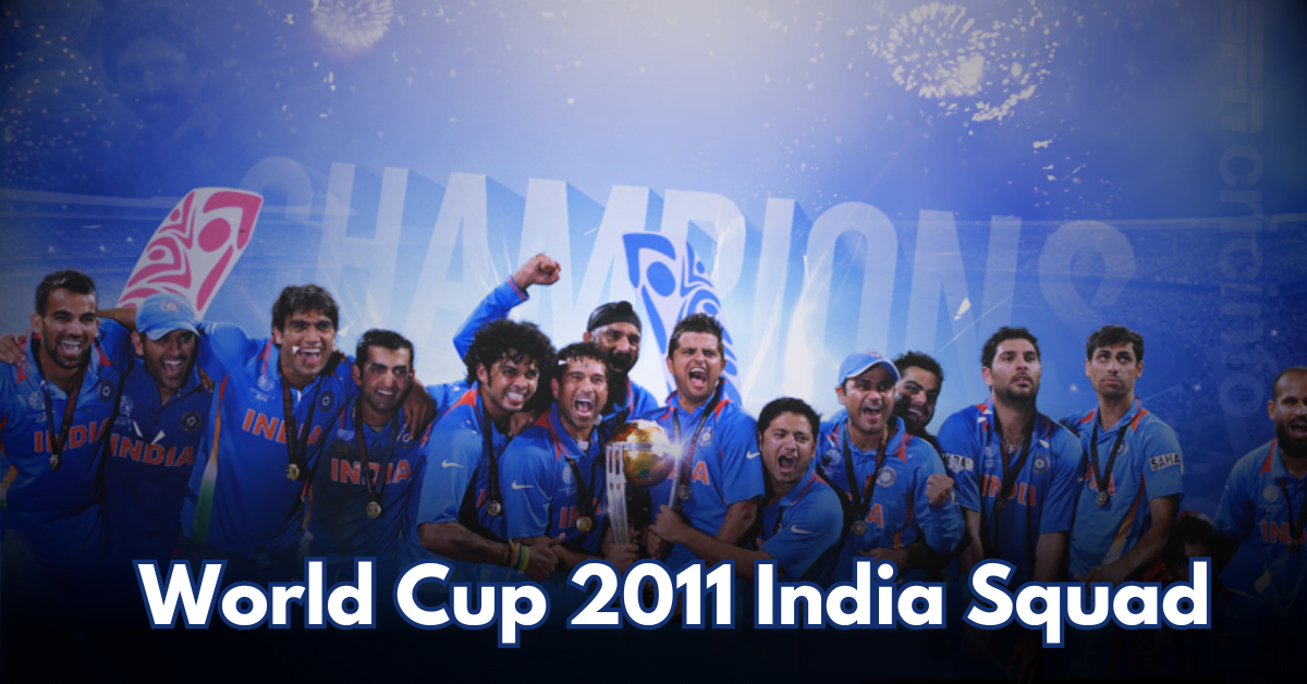 world cup 2011 india squad